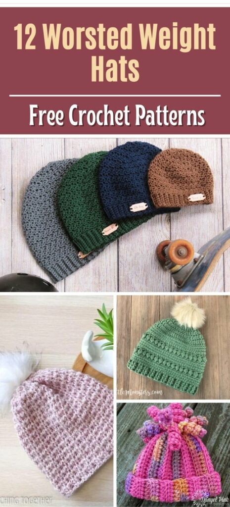 12 Easy Crochet Hat Patterns for Worsted Weight Yarn (free